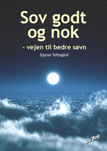 Sov godt og nok - af Bjarne Toftegård